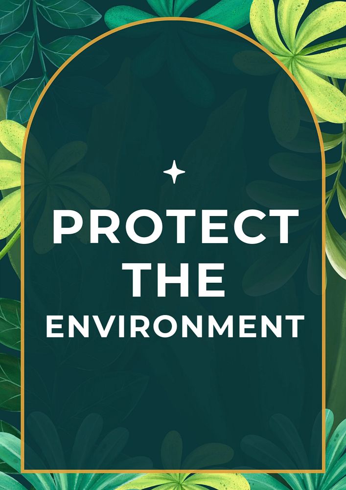 Protect our environment poster template, editable text and design