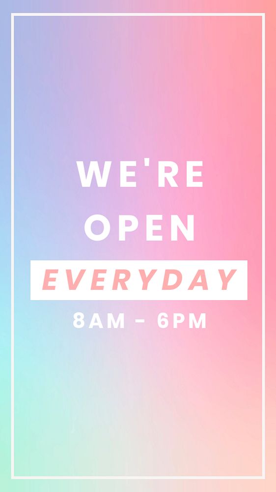 We're open everyday Instagram story template, editable text