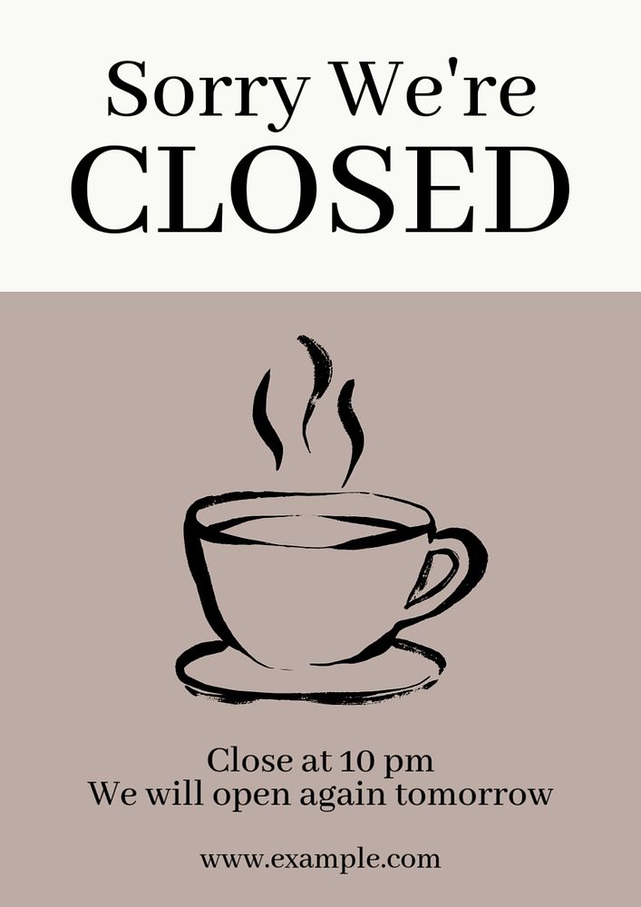 Sorry we're closed  poster template, editable text and design