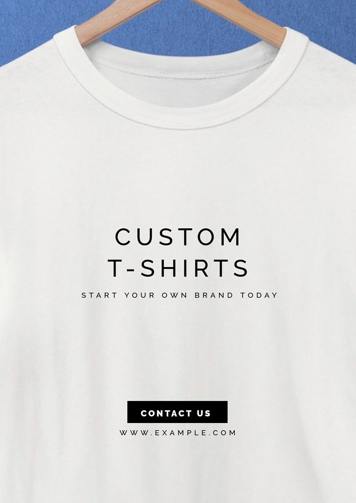 Custom t-shirts poster template, editable text and design