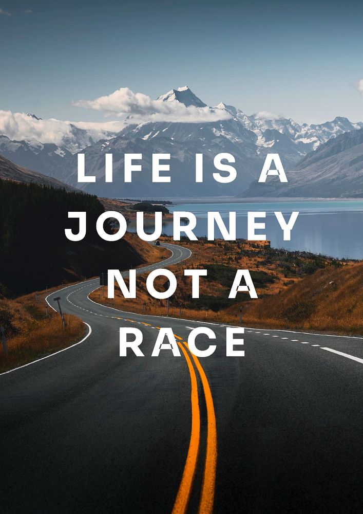 Life is a journey not a race  poster template, editable text and design