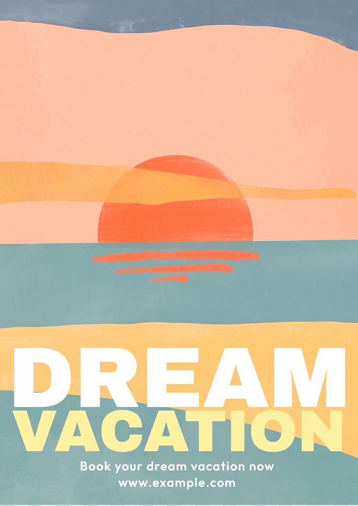 Dream vacation  poster template, editable text and design