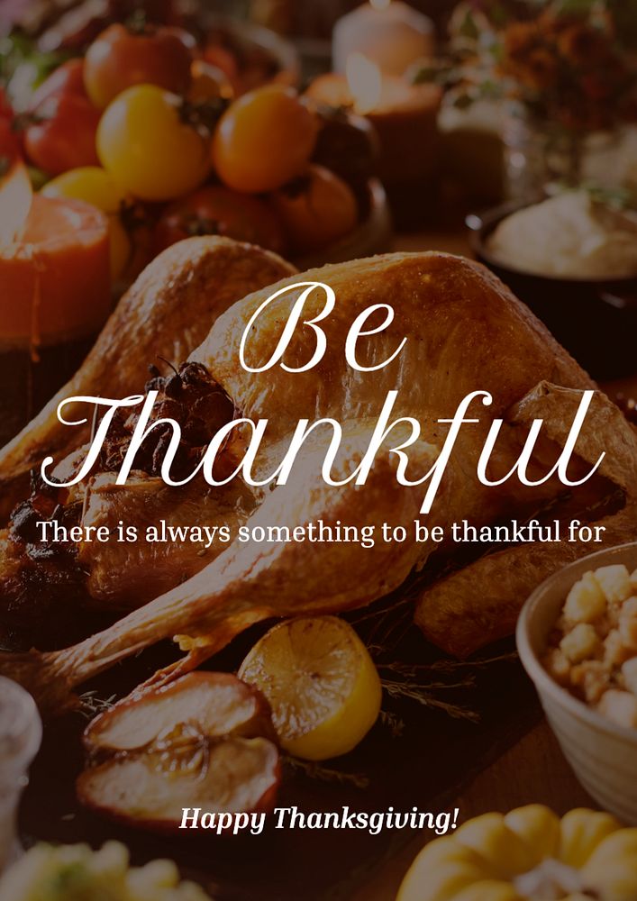 Be thankful, Thanksgiving  poster template, editable text and design