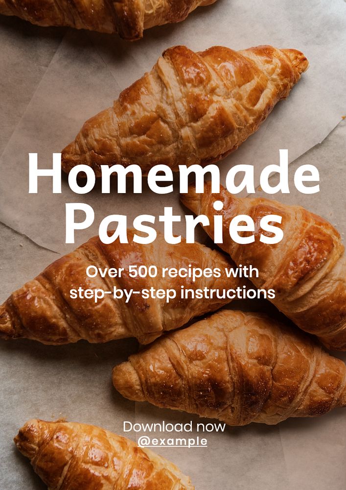 Homemade pastries  poster template, editable text and design