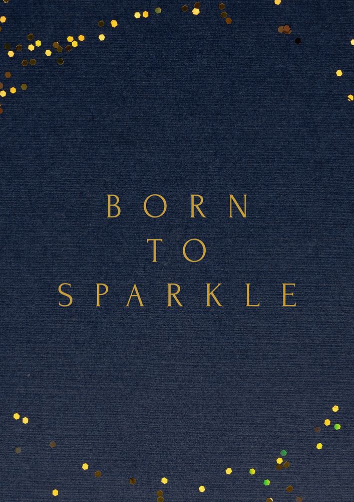 Born to sparkle poster template, editable text and design