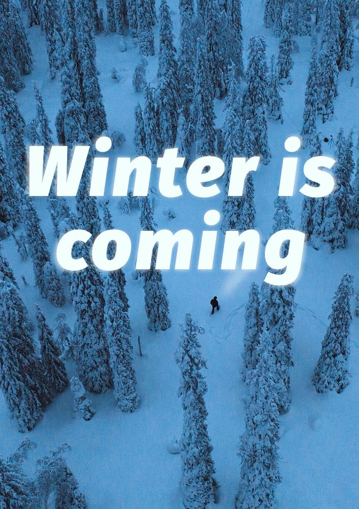 Winter is coming poster template, editable text and design