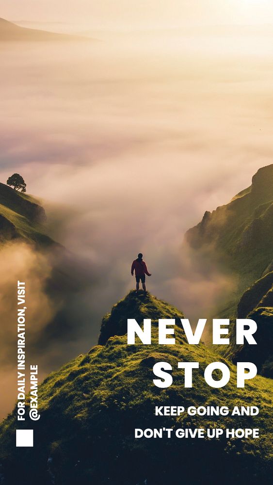 Never stop  Instagram story template, editable text