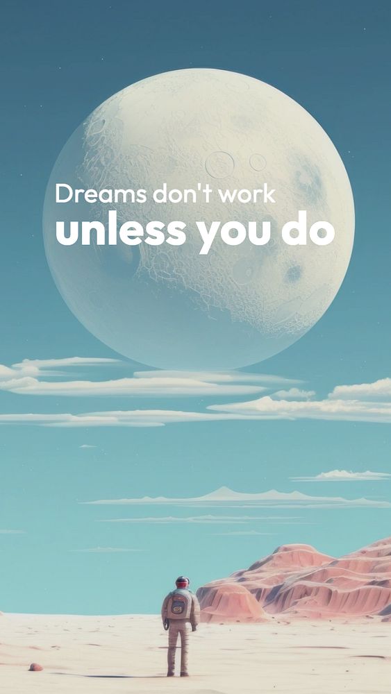 Dreams don't work unless you do Instagram story template, editable social media design