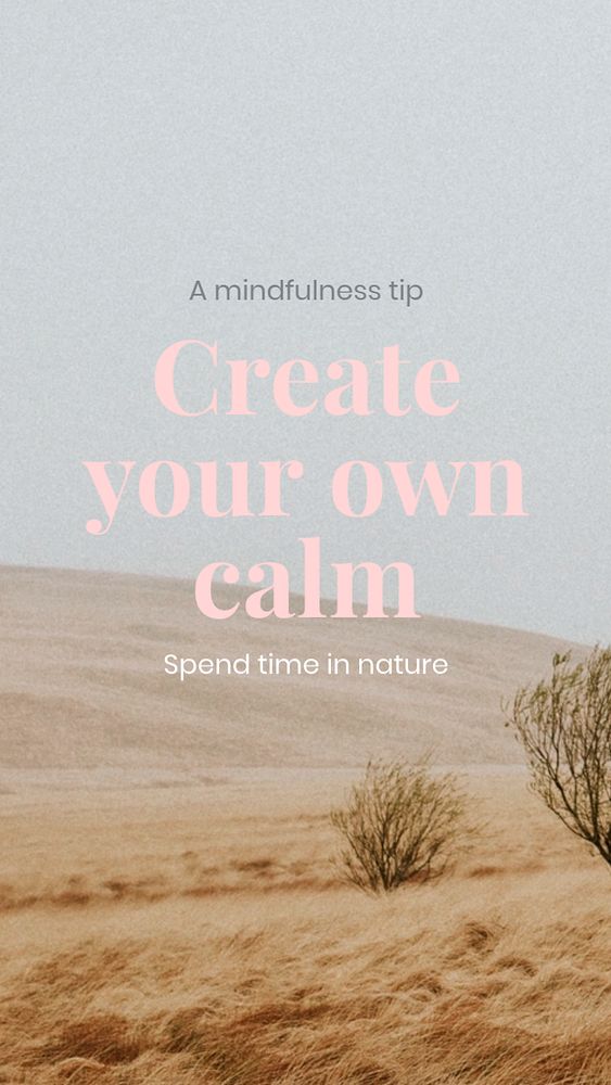 Editable instagram story template for a mindful reminder