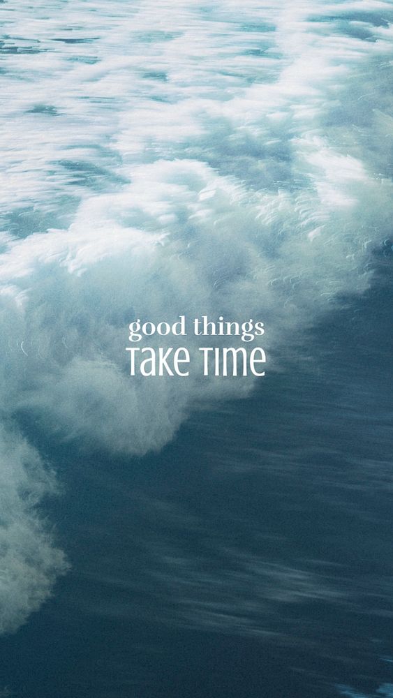 Summer wave mobile wallpaper template, good things take time quote