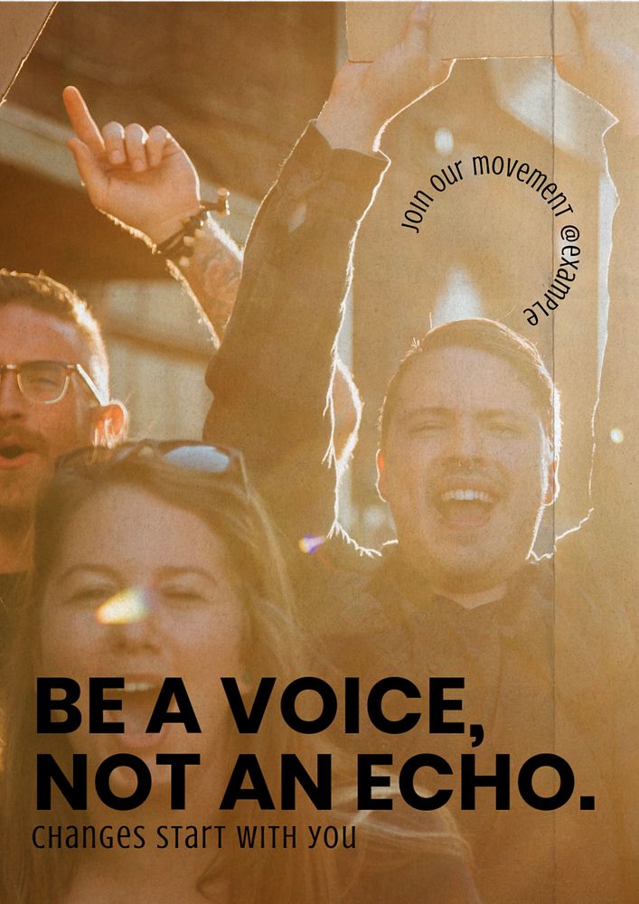 Be a voice not an echo poster template, editable text & design