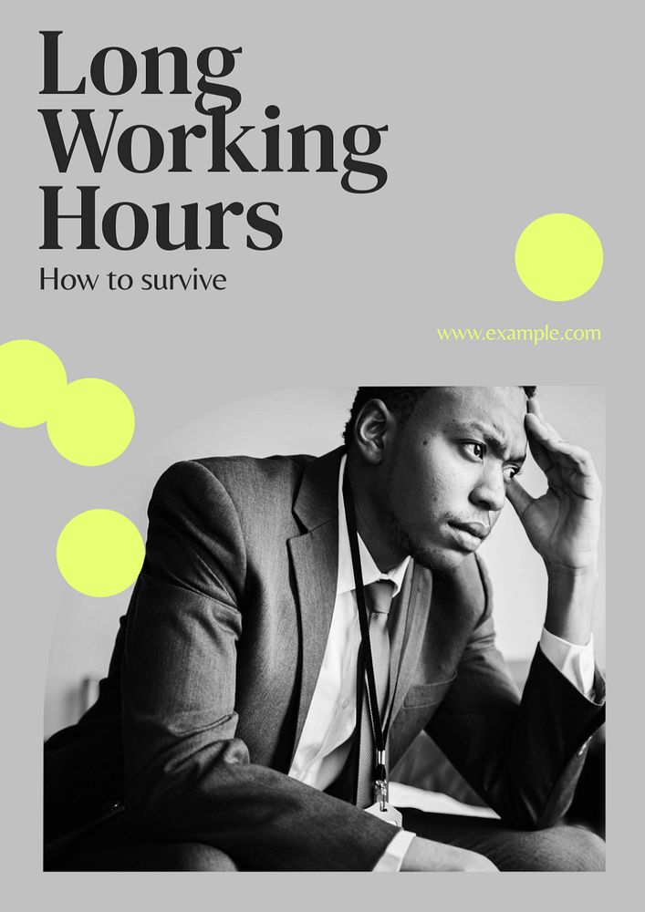 Long working hours  poster template, editable text & design