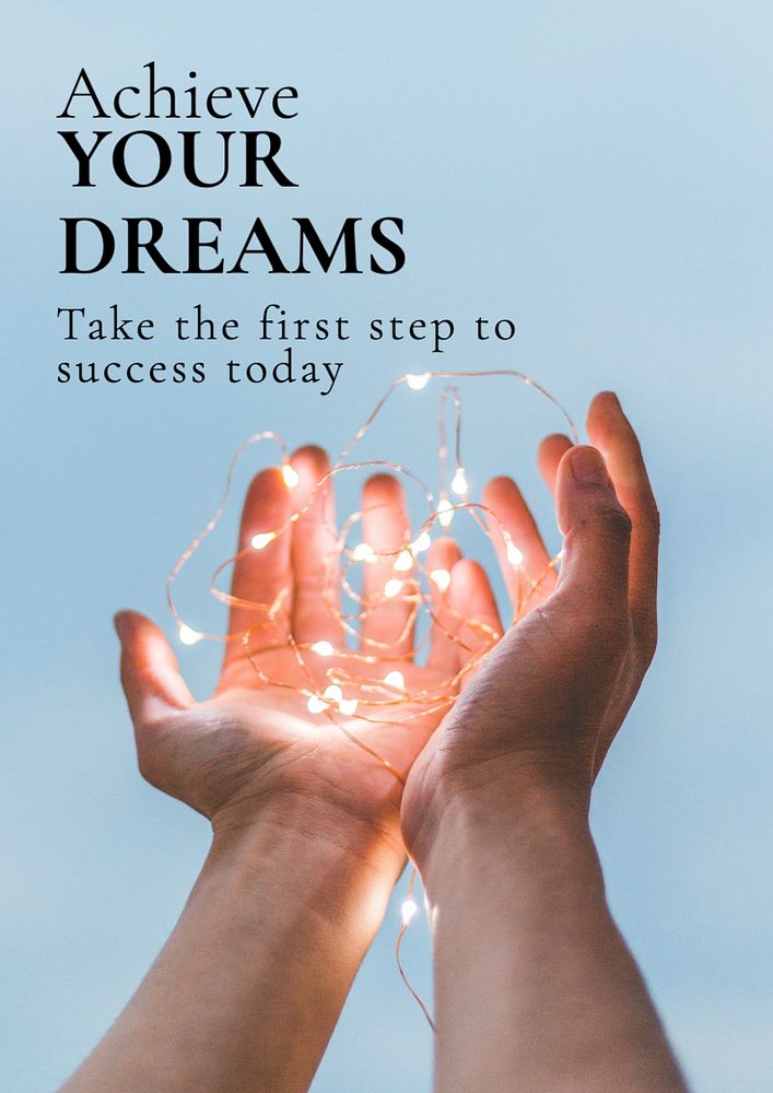 Achieve your dreams poster template and design