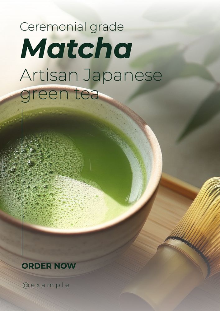 Ceremonial grade matcha poster template