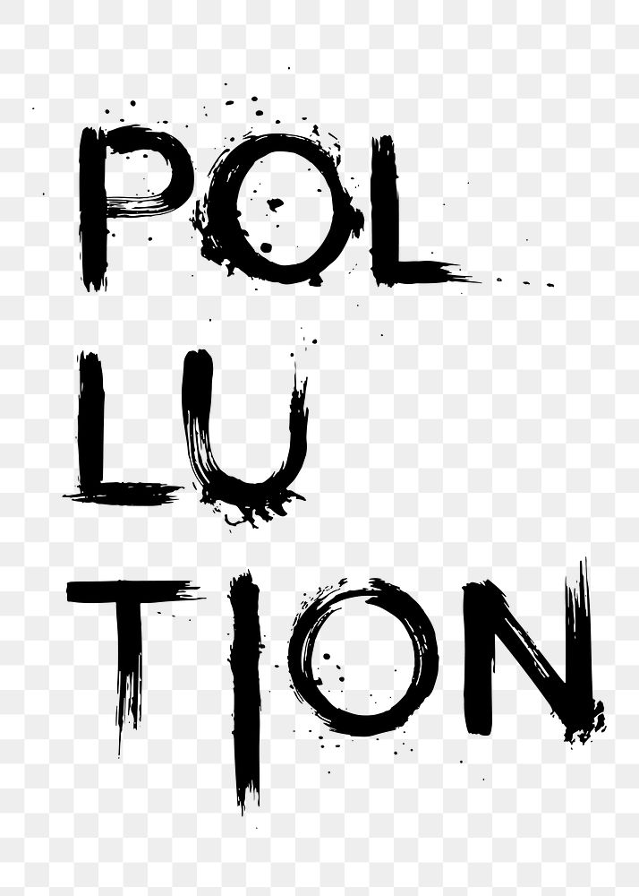 Pollution png word sticker, transparent background