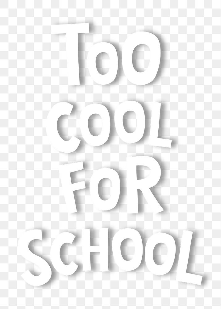 White too cool for school doodle typography design element