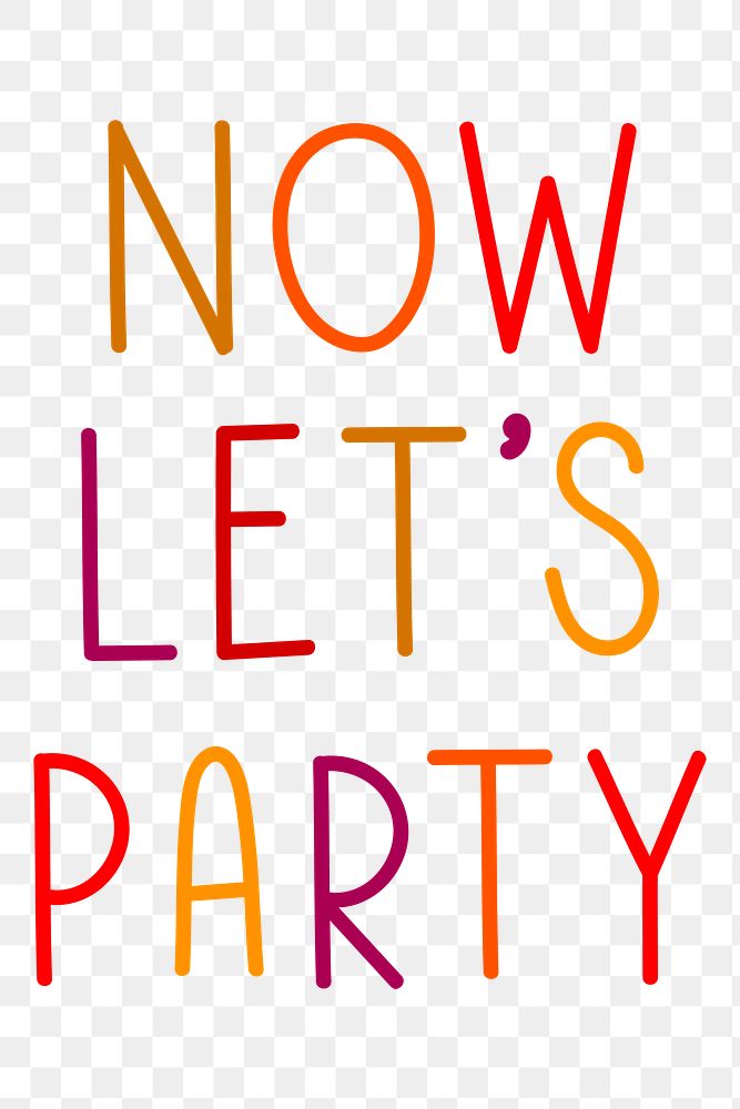 Png now let's party colorful typography 