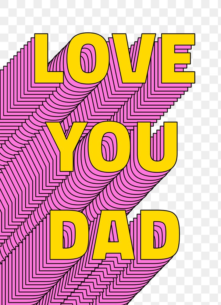 Love you dad layered png typography retro word