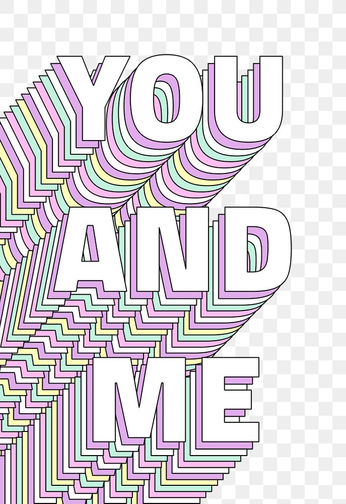 You and me layered text png typography retro word