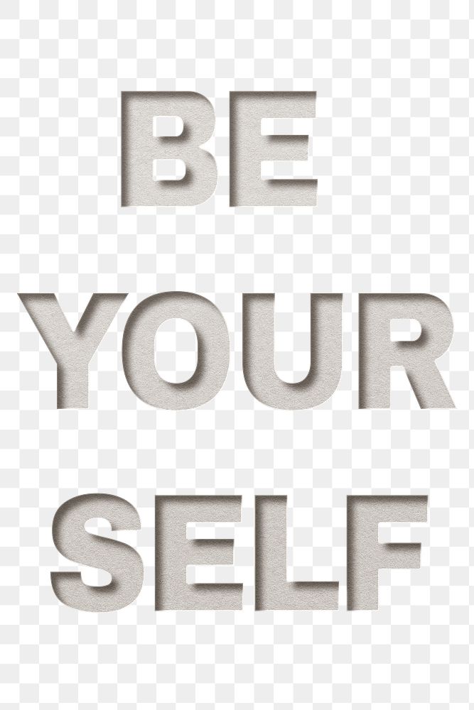 Be yourself paper cut typography png clipart