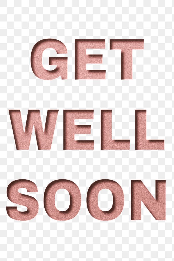 Get well soon message png clipart paper cut font typography