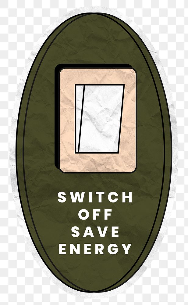 Png save energy sticker illustration, light switch illustration in crumpled paper texture, switch off save energy text