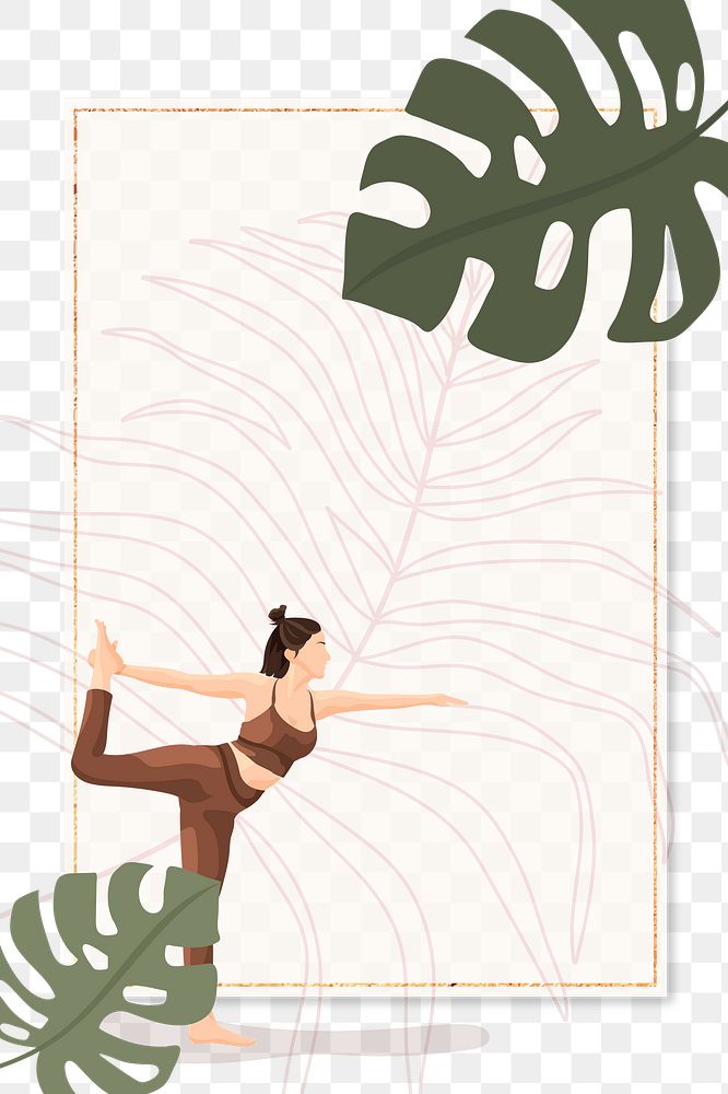 Png floral yoga frame with woman practicing lord of the dance pose