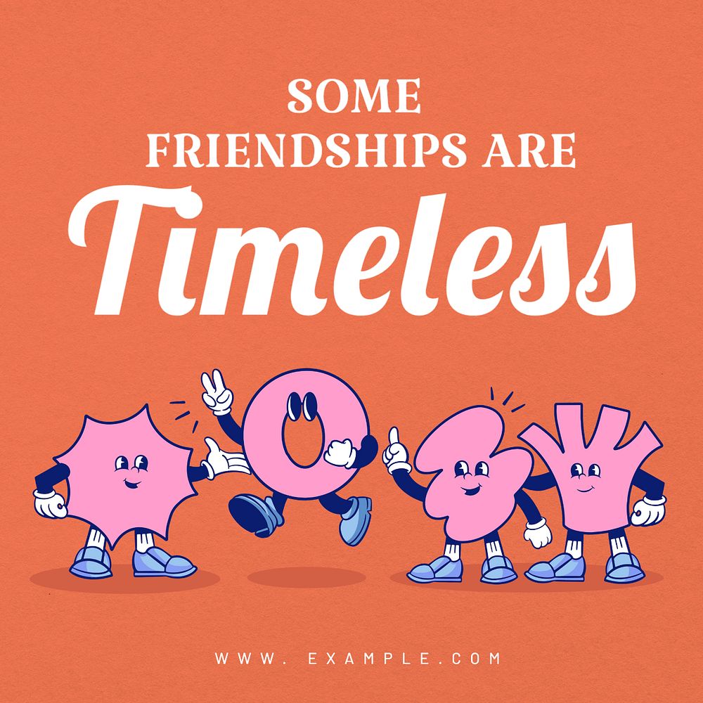 Friendships are timeless Instagram post template, editable text