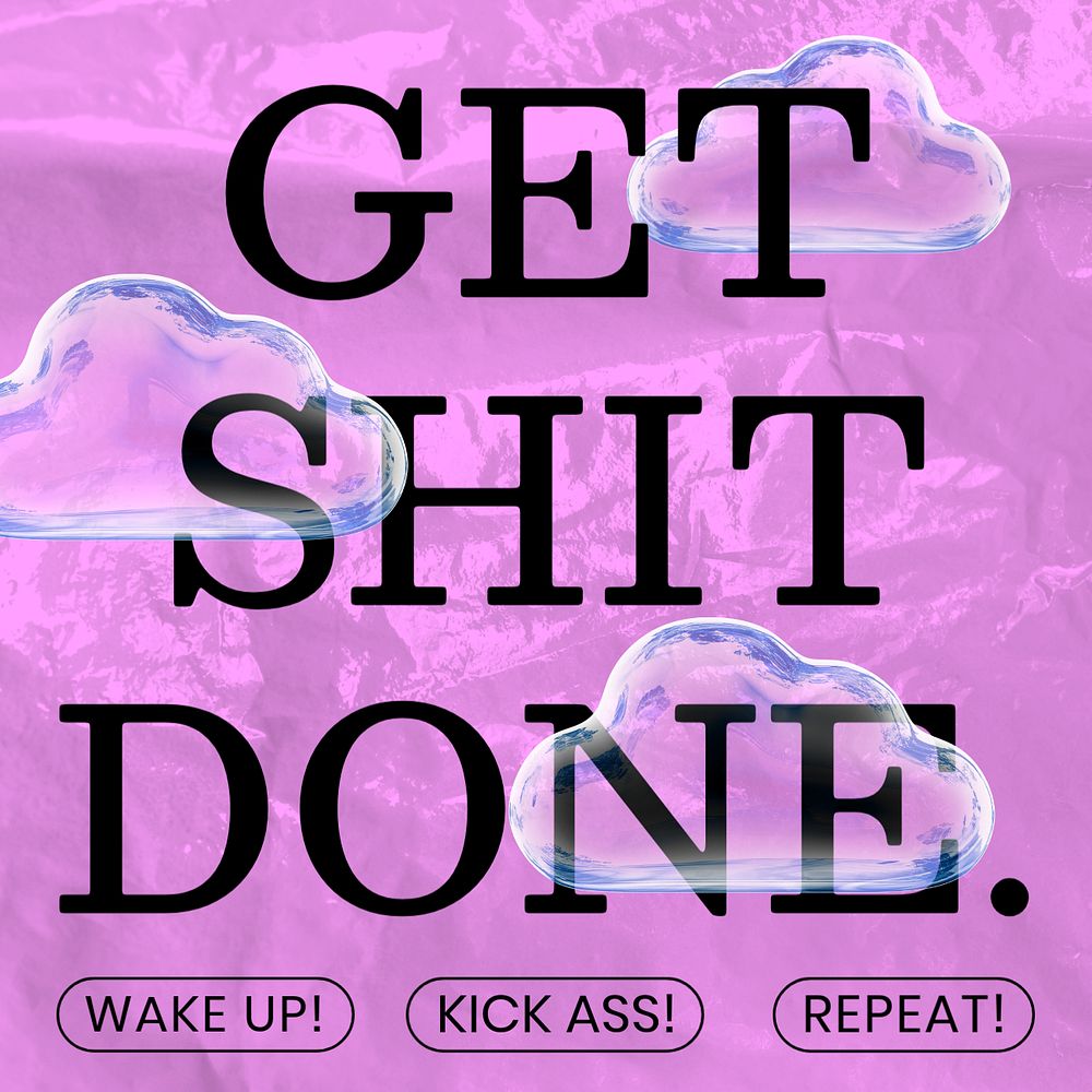 Cloud aesthetic Instagram post template, get shit done quote