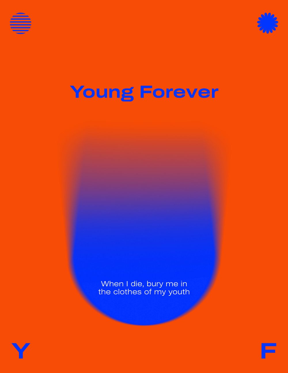 Youth quote editable flyer template, young forever