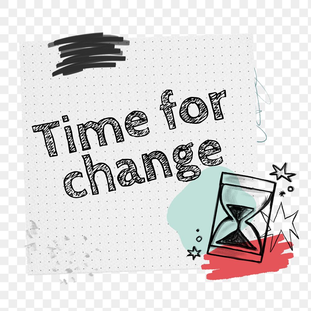 Time for change png element, editable word design