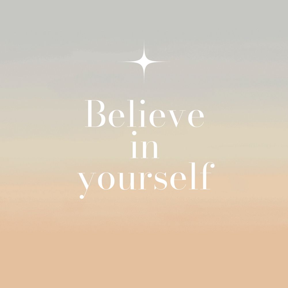 Believe in yourself Instagram post template, editable text