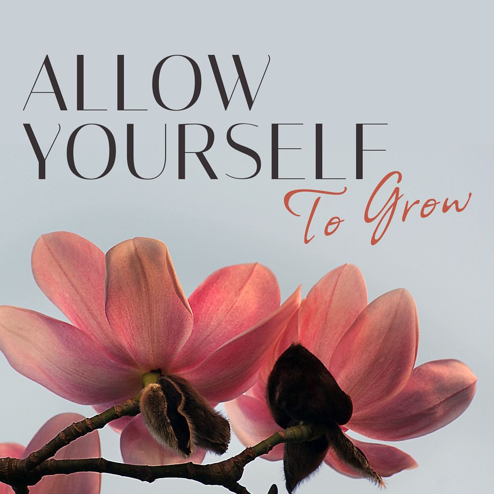 Allow yourself to grow Instagram post template, editable text