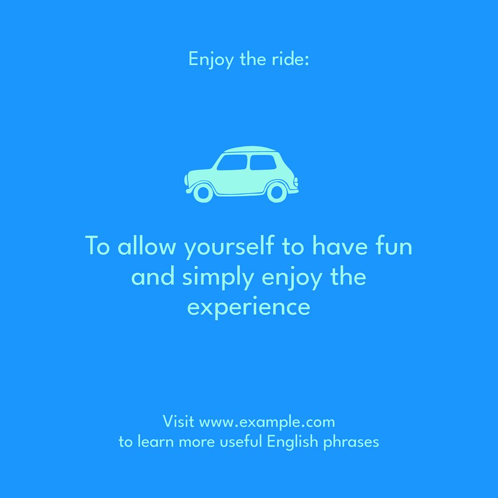 Enjoy the ride Instagram post template, editable text