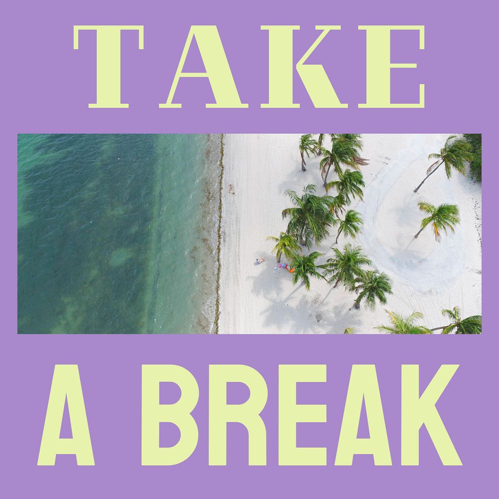 Take A Break Instagram post template, editable design