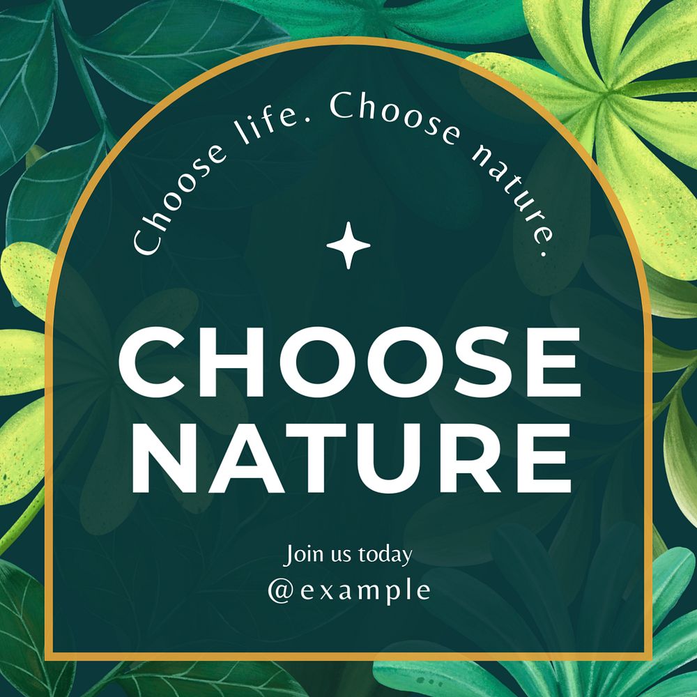 Choose nature Instagram post template, editable text