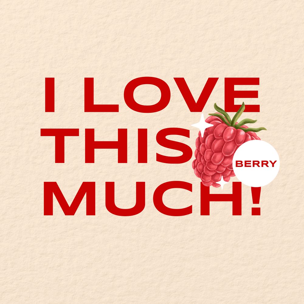 Beige raspberry Instagram post template, i love this berry much quote