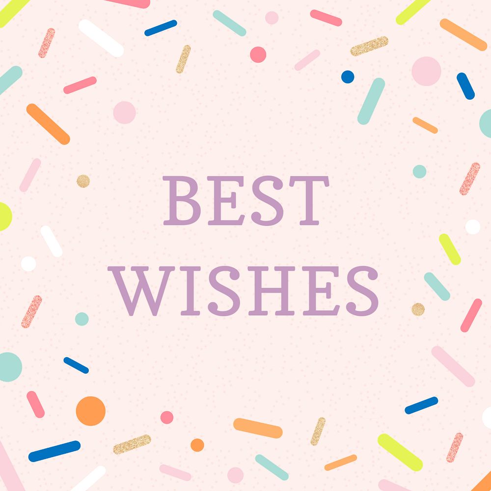 Best wishes Instagram post template, editable greeting message with colorful sprinkles