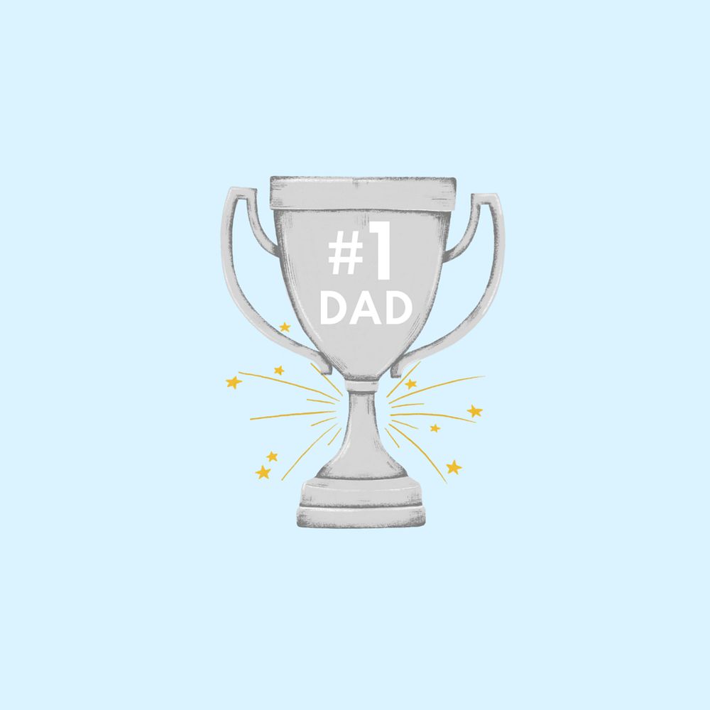 #1 dad trophy, Father's day celebration, editable digital painting remix