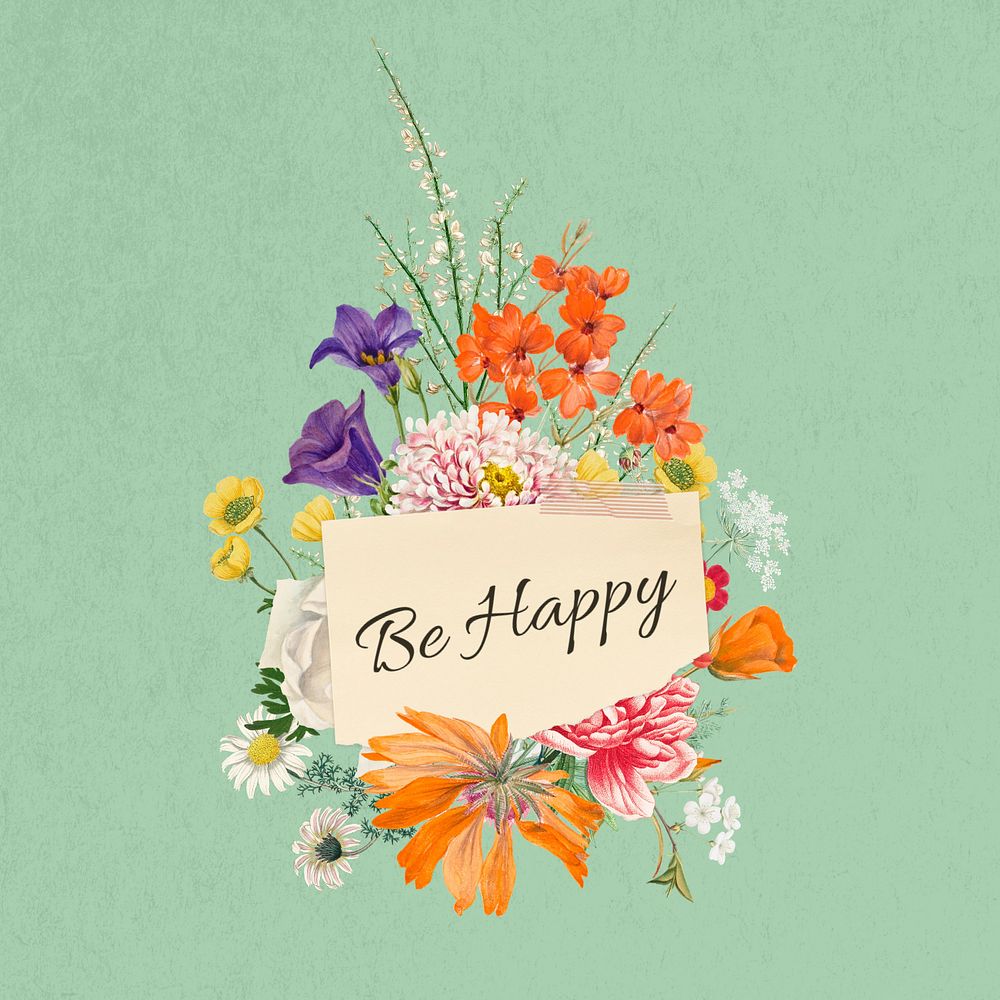 Be happy word, aesthetic flower bouquet collage art, editable design