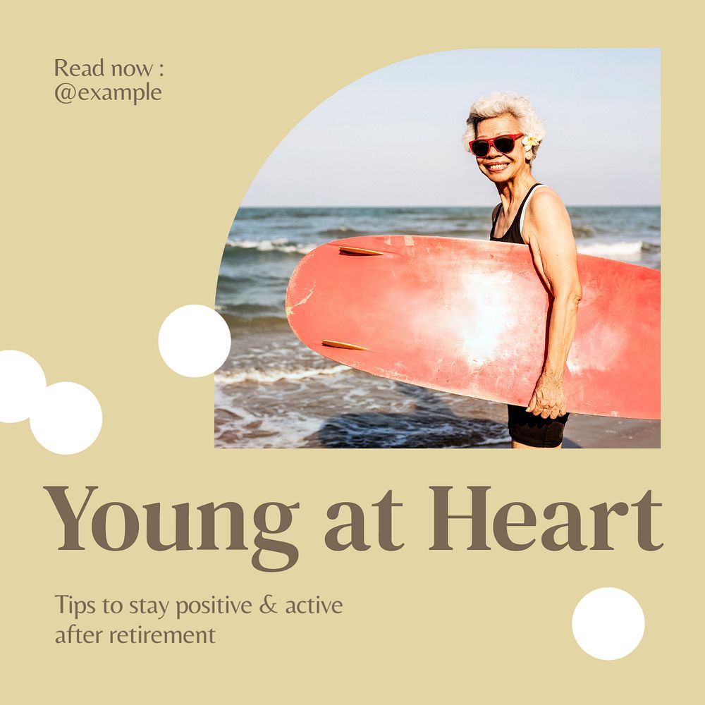 Young at heart Instagram post template, editable text