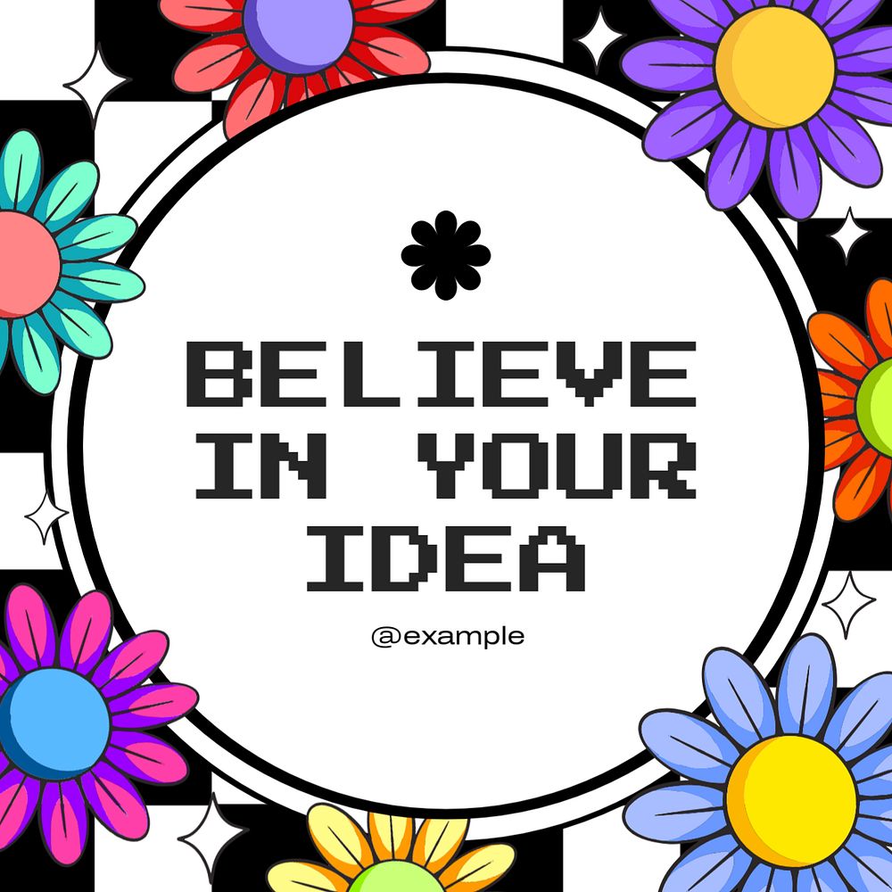 Believe in your idea Instagram post template, editable text