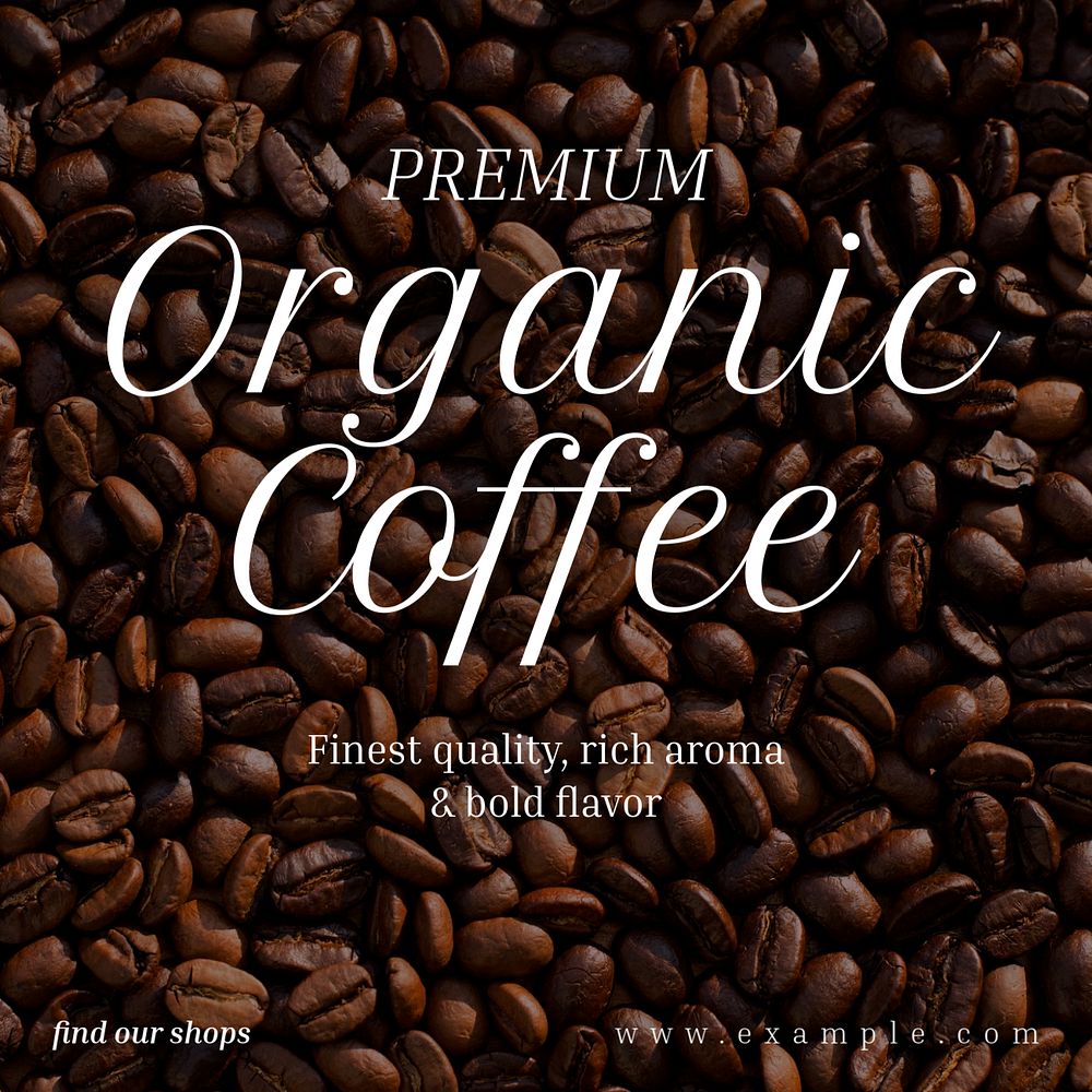 Premium organic coffee  Instagram post template, editable text