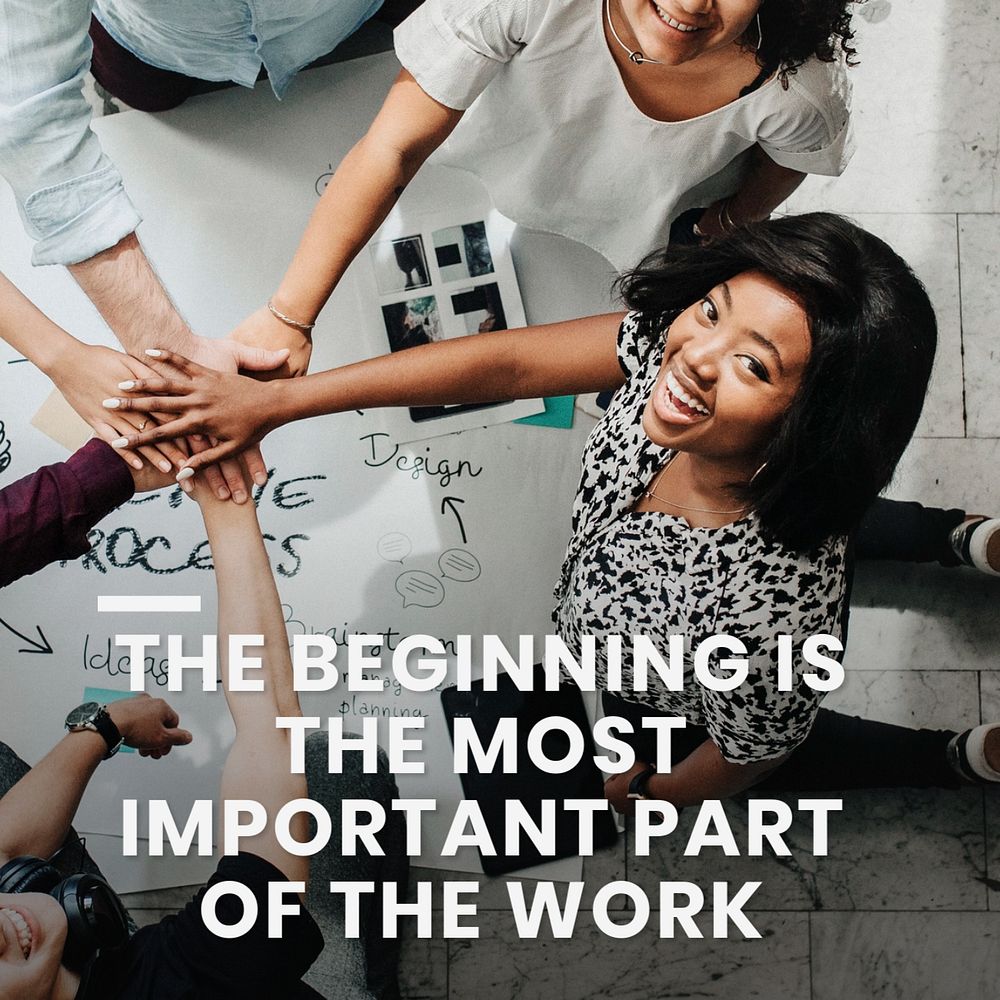 The beginning is the most important part Instagram post template, editable text