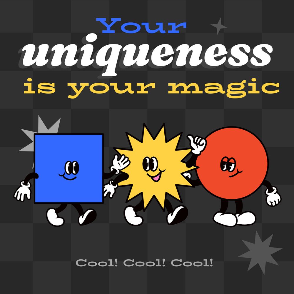 Your uniqueness is magic Instagram post template, editable text