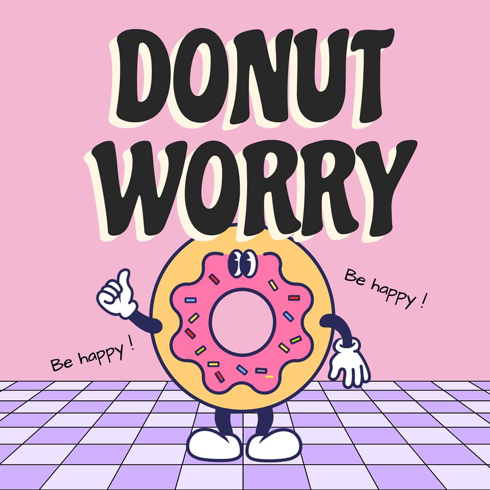 Donut worry Instagram post template, editable text