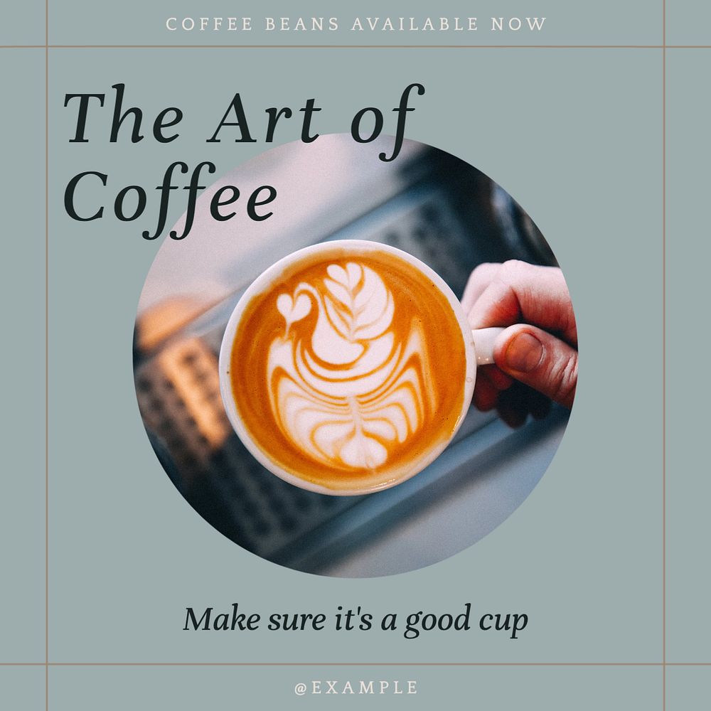 Art of coffee Instagram post template, editable text