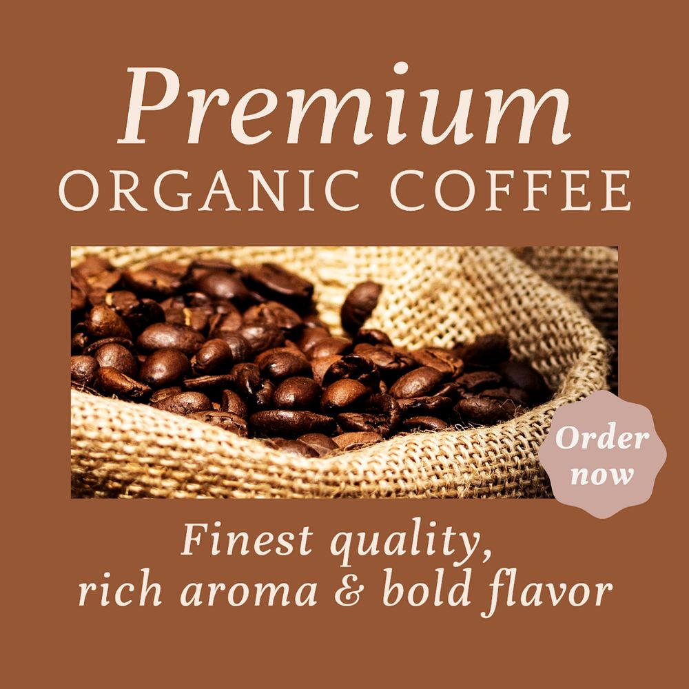 Premium organic coffee Instagram post template, editable text