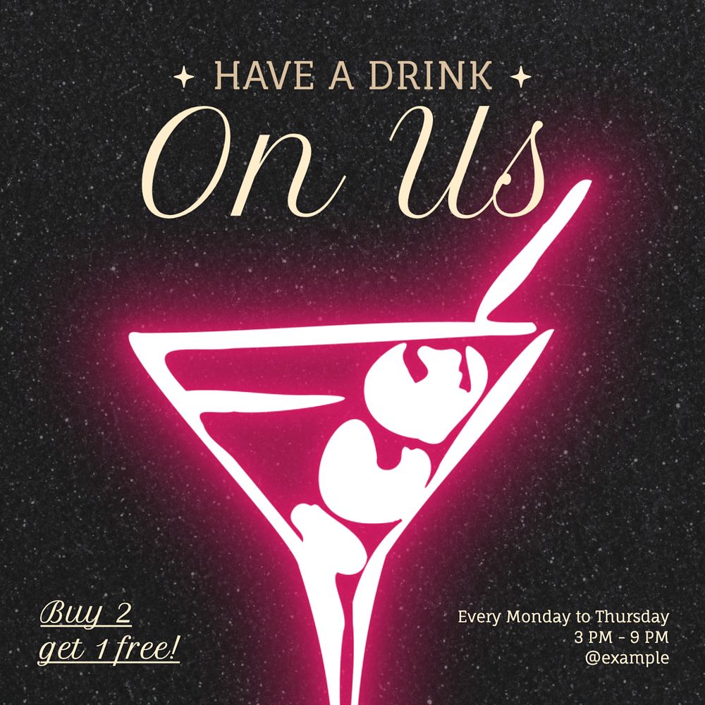 Have a drink on us Instagram post template, editable text