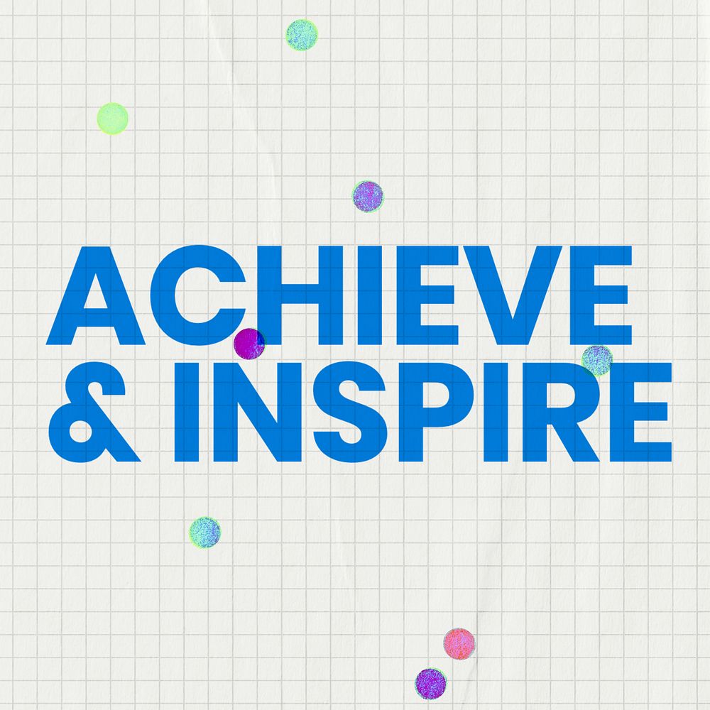 Achieve & inspire Instagram post template, editable text